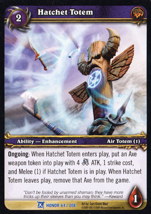 Hatchet Totem