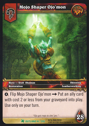 Mojo Shaper Ojo'mon